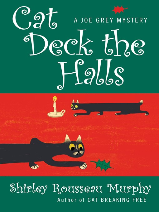 Title details for Cat Deck the Halls by Shirley Rousseau Murphy - Wait list